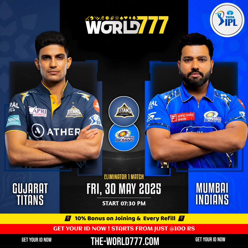 IPL 2025 GT vs MI Eliminator Preview & Prediction | World777 Login | World777 ID