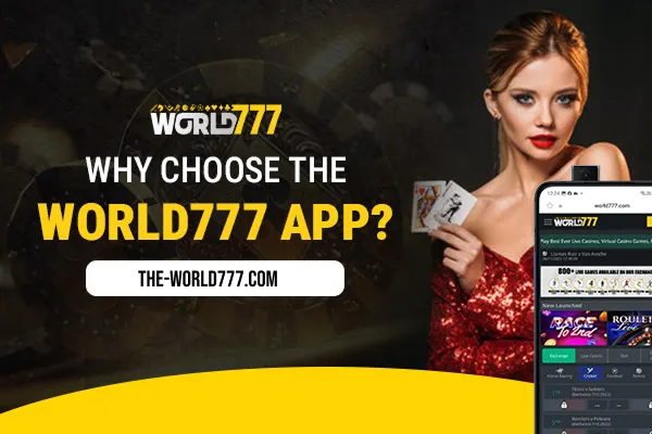 World777 New Features 2025 | World777 Login & Free ID Offers
